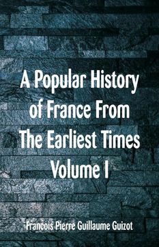 portada A Popular History of France From the Earliest Times (en Inglés)