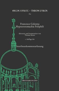 portada Francesco Colonna Hypnerotomachia Poliphili: Interlinearkommentarfassung 