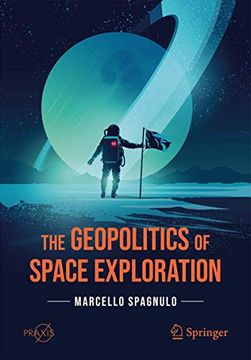 portada The Geopolitics of Space Exploration (en Inglés)