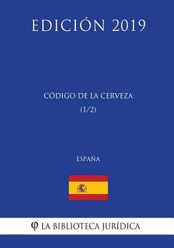 portada Código de la Cerveza (1/2) (España) (Edición 2019)