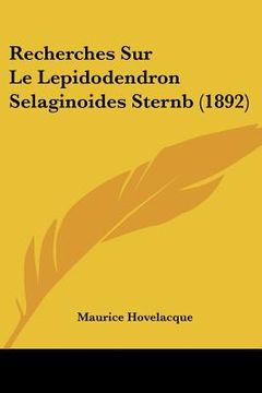 portada Recherches Sur Le Lepidodendron Selaginoides Sternb (1892) (en Francés)