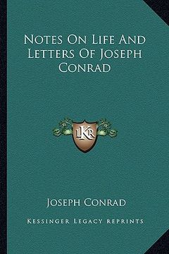 portada notes on life and letters of joseph conrad