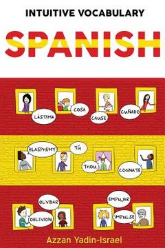 portada Intuitive Vocabulary: Spanish (en Inglés)