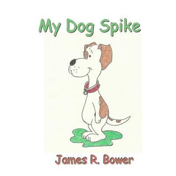 portada My Silly Dog Spike (in English)