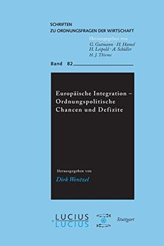 portada Europäische Integration - Ordnungspolitische Chancen und Defizite (Schriften zu Ordnungsfragen der Wirtschaft) (in German)