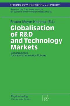 portada globalisation of r&d and technology markets: consequences for national innovation policies. proceedings of the international conference on 1 and 2 dec