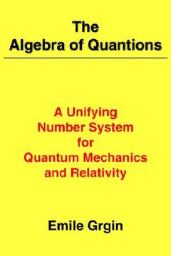 portada the algebra of quantions (in English)