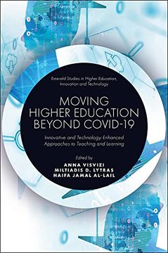 portada Moving Higher Education Beyond Covid-19: Innovative and Technology-Enhanced Approaches to Teaching and Learning (Emerald Studies in Higher Education, Innovation and Technology) (in English)