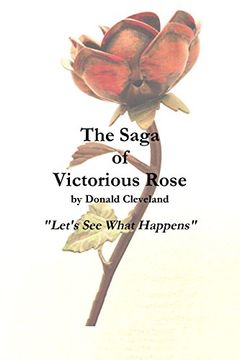 portada The Saga of Victorious Rose (en Inglés)