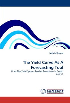 portada the yield curve as a forecasting tool