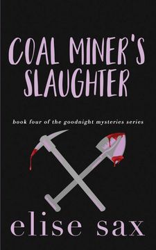 portada Coal Miner's Slaughter (Goodnight Mysteries) (en Inglés)