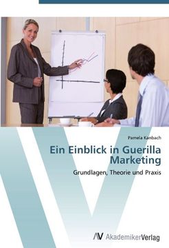 portada Ein Einblick in Guerilla Marketing: Grundlagen, Theorie und Praxis