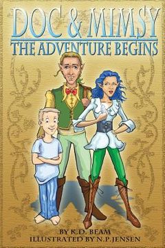 portada Doc and Mimsy: The Adventure Begins (en Inglés)