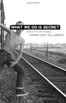 portada What we do is Secret: A Novel 