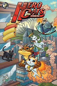 portada 1-6: Hero Cats of Stellar City: Year One Hardcover