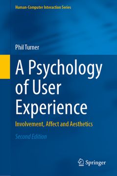 portada A Psychology of User Experience: Involvement, Affect and Aesthetics (en Inglés)