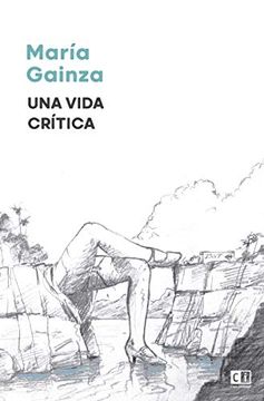 portada Una Vida Crítica (in Spanish)