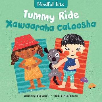 portada Mindful Tots: Tummy Ride (Bilingual Somali & English) (en Inglés)