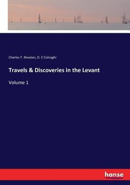 portada Travels & Discoveries in the Levant: Volume 1 (en Inglés)