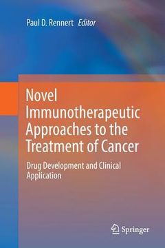 portada Novel Immunotherapeutic Approaches to the Treatment of Cancer: Drug Development and Clinical Application (en Inglés)