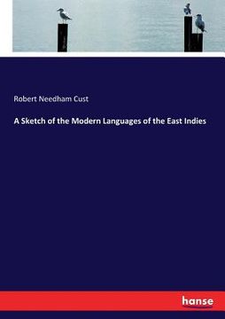 portada A Sketch of the Modern Languages of the East Indies (in English)