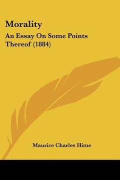 portada morality: an essay on some points thereof (1884) (en Inglés)