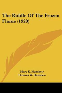 portada the riddle of the frozen flame (1920) (en Inglés)