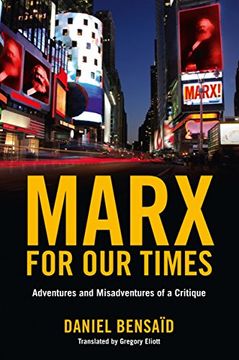 portada Marx for our Times: Adventures and Misadventures of a Critique (en Inglés)