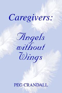 portada caregivers: angels without wings (en Inglés)