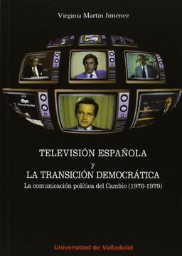 portada Televisión Española y la Transición Democrática (in Spanish)