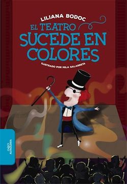 portada El teatro sucede en colores (in Spanish)