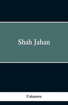 portada Shah Jahan (en Inglés)