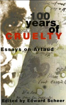 portada 100 Years of Cruelty: Essays on Artaud (en Inglés)