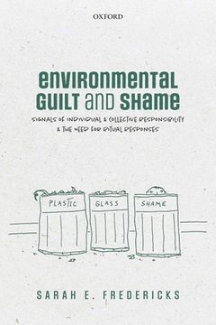 portada Environmental Guilt and Shame: Signals of Individual and Collective Responsibility and the Need for Ritual Responses (in English)