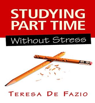 portada Studying Part Time Without Stress (en Inglés)