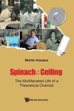 portada Spinach on the Ceiling: The Multifaceted Life of a Theoretical Chemist 