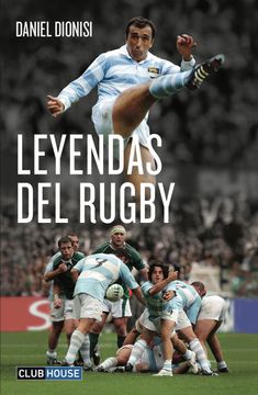 portada Leyendas del Rugby (in Spanish)