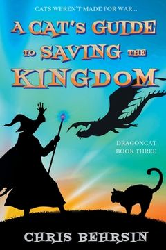 portada A Cat's Guide to Saving the Kingdom (en Inglés)