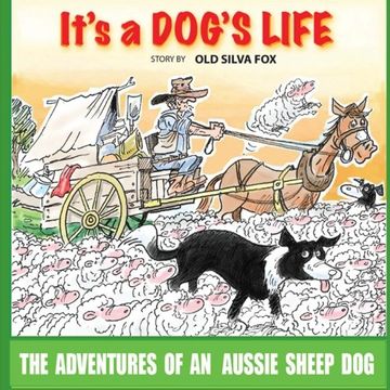 portada It'S a Dog'S Life (in English)