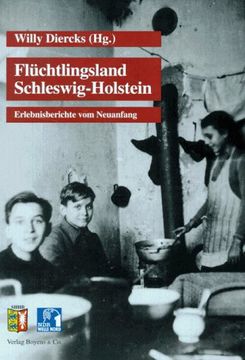 portada Flüchtlingsland Schleswig-Holstein: Erlebnisberichte vom Neuanfang (in German)