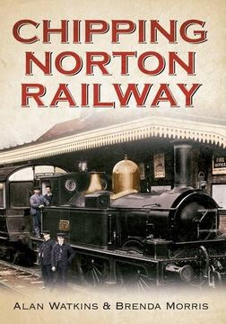 portada Chipping Norton Railway (Through Time)