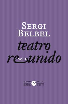 portada Teatro Reunido Vol. 1: 10 (Ómnibusteatro) (in Spanish)