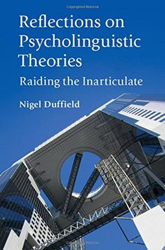 portada Reflections on Psycholinguistic Theories: Raiding the Inarticulate (en Inglés)