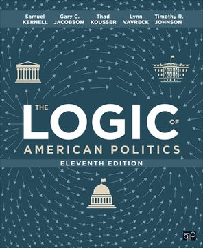 portada The Logic of American Politics (en Inglés)