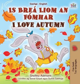 portada I Love Autumn (Irish English Bilingual Children's Book) (en Irlanda)