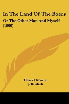 portada in the land of the boers: or the other man and myself (1900) (in English)