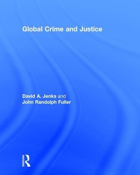 portada Global Crime and Justice (en Inglés)