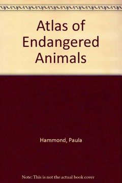 portada Atlas of Endangered Animals (en Inglés)