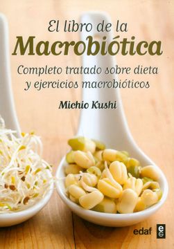 portada El Libro de la Macrobiotica (in Spanish)