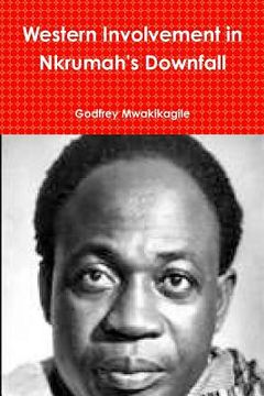 portada Western Involvement in Nkrumah's Downfall (en Inglés)
